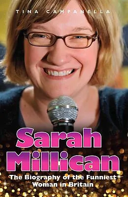 E-Book (epub) Sarah Millican - The Biography Of The Funniest Woman In Britain von Tina Campanella