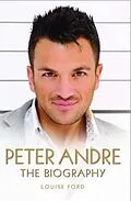 E-Book (epub) Peter Andre - The Biography von Louise Ford
