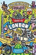 Couverture cartonnée Useless Guide To London de Martin Pullen