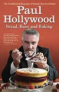 E-Book (epub) Paul Hollywood - The Biography von A. S. Dagnell