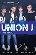 E-Book (epub) Union J - The Story von Tina Campanella