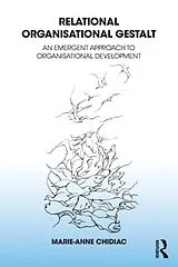 Kartonierter Einband (Kt) Relational Organisational Gestalt von Marie-Anne Chidiac