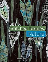 Couverture cartonnée Stitched Textiles: Nature de Stephanie Redfern