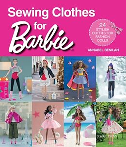 Couverture cartonnée Sewing Clothes for Barbie de Annabel Benilan