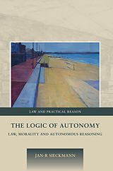 eBook (pdf) The Logic of Autonomy de Jan-R Sieckmann