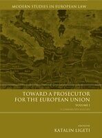 eBook (epub) Toward a Prosecutor for the European Union Volume 1 de 