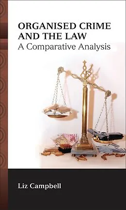 E-Book (epub) Organised Crime and the Law von Liz Campbell