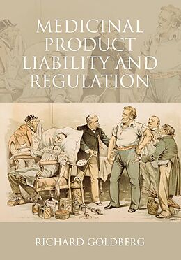 eBook (epub) Medicinal Product Liability and Regulation de Richard Goldberg