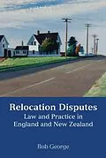 E-Book (epub) Relocation Disputes von Rob George