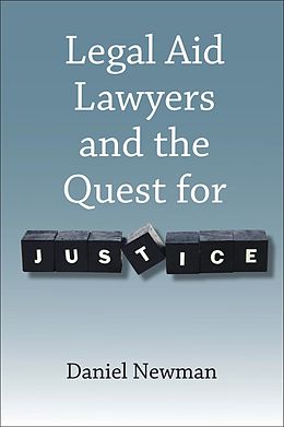 E-Book (pdf) Legal Aid Lawyers and the Quest for Justice von Daniel Newman