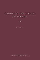 eBook (pdf) Studies in the History of Tax Law, Volume 6 de 
