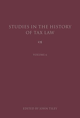 E-Book (pdf) Studies in the History of Tax Law, Volume 6 von 