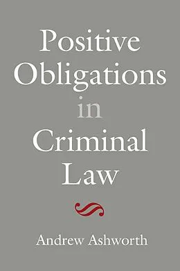 E-Book (pdf) Positive Obligations in Criminal Law von Andrew Ashworth
