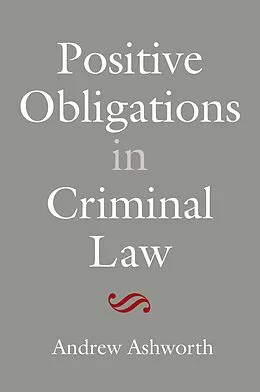 E-Book (epub) Positive Obligations in Criminal Law von Andrew Ashworth