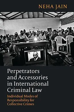 E-Book (epub) Perpetrators and Accessories in International Criminal Law von Neha Jain