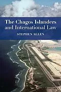 E-Book (pdf) The Chagos Islanders and International Law von Stephen Allen