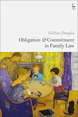 E-Book (pdf) Obligation and Commitment in Family Law von Gillian Douglas