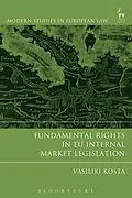 E-Book (epub) Fundamental Rights in EU Internal Market Legislation von Vasiliki Kosta