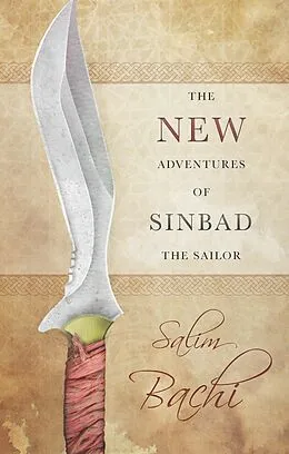 E-Book (epub) The New Adventures of Sinbad the Sailor von Salim Bachi