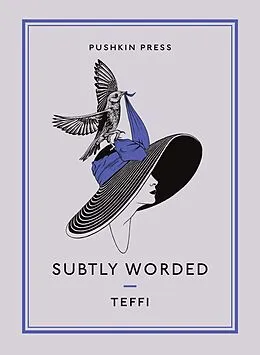 E-Book (epub) SUBTLY WORDED AND OTHER STORIES von Teffi