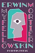 E-Book (epub) My Fellow Skin von Erwin Mortier