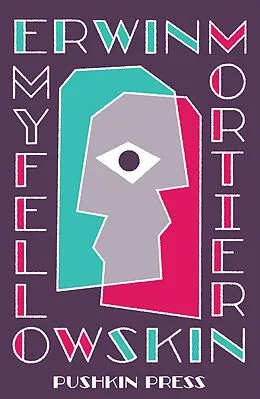 E-Book (epub) My Fellow Skin von Erwin Mortier