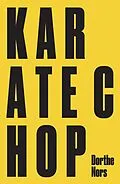 E-Book (epub) KARATE CHOP & MINNA NEEDS REHEARSAL SPACE von Dorthe Nors
