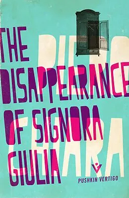 E-Book (epub) The Disappearance of Signora Giulia von Piero Chiara