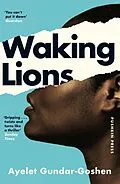 E-Book (epub) Waking Lions von Ayelet Gundar-Goshen
