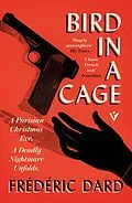 E-Book (epub) Bird in a Cage von Frédéric Dard