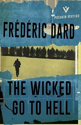 E-Book (epub) The Wicked Go to Hell von Frédéric Dard