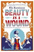 E-Book (epub) Beauty is a Wound von Eka Kurniawan