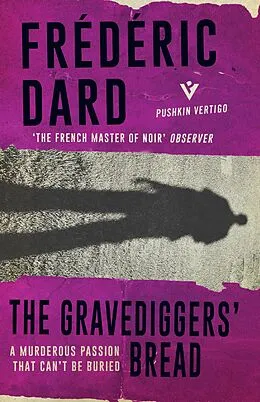 E-Book (epub) The Gravediggers' Bread von Frédéric Dard