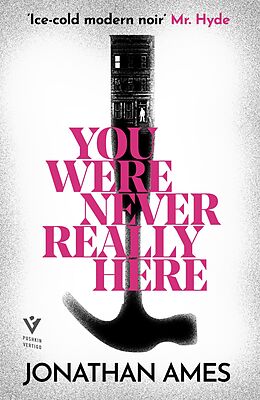 E-Book (epub) You Were Never Really Here von Jonathan Ames