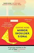 E-Book (epub) Mirror, Shoulder, Signal von Dorthe Nors