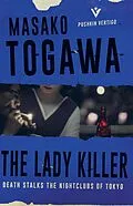 E-Book (epub) The Lady Killer von Masako Togawa