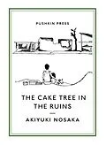 E-Book (epub) The Cake Tree in the Ruins von Akiyuki Nosaka