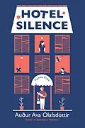 E-Book (epub) Hotel Silence von Auður Ava Ólafsdóttir