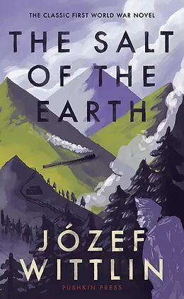 E-Book (epub) The Salt of the Earth von Józef Wittlin