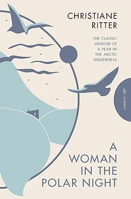 E-Book (epub) A Woman in the Polar Night von Christiane Ritter