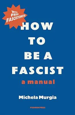 E-Book (epub) How to be a Fascist von Michela Murgia