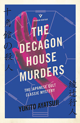 Couverture cartonnée The Decagon House Murders de Yukito Ayatsuji, Ho-Ling Wong