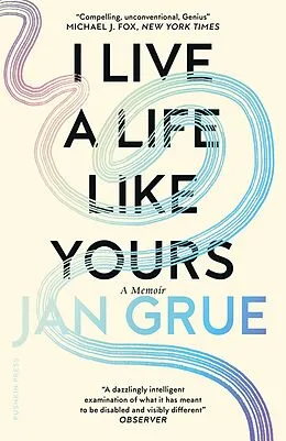 E-Book (epub) I Live a Life Like Yours von Jan Grue