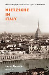 eBook (epub) Nietzsche in Italy de Guy De Pourtalès