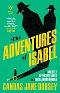 E-Book (epub) The Adventures of Isabel von Candas Jane Dorsey