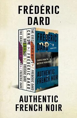 E-Book (epub) Authentic French Noir von Frédéric Dard