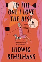 eBook (epub) To The One I Love Best de Ludwig Bemelmans