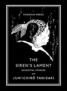E-Book (epub) The Siren's Lament von Jun'ichiro Tanizaki