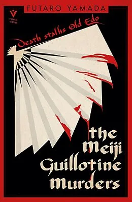 E-Book (epub) The Meiji Guillotine Murders von Futaro Yamada