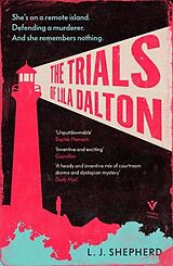 Couverture cartonnée The Trials of Lila Dalton de L. . J Shepherd